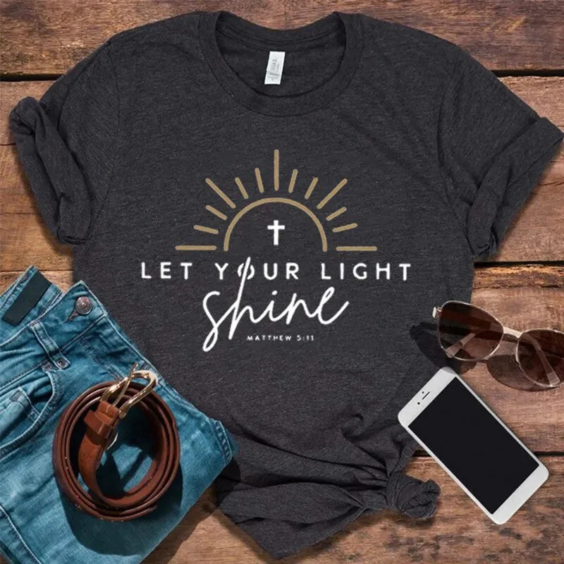 Let Your Light Shine Women's Religious Short Sleeve Shirt Soft Cotton Short Tee