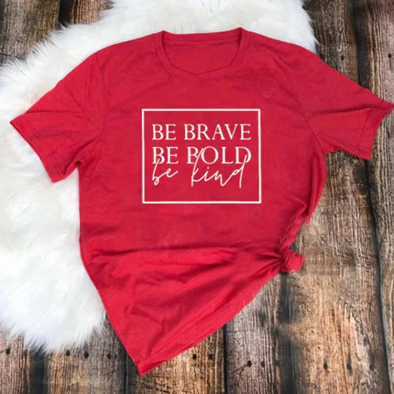 Women's Inspirational Be Brave Be Bold Short Sleeve T Shirt Tee Tops Classic Button-Up Short Tee