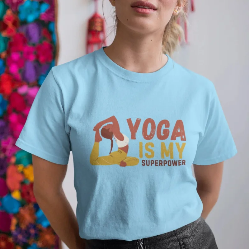 Yoga is My Superpower Round Neck Half Sleeve Classic T-Shirt Basic T-Shirt Crew Neck Short Sleeve Yoga is My Superpower Round Neck Half Sleeve Classic T-Shirt Basic T-Shirt Crew Neck Short Sleeve